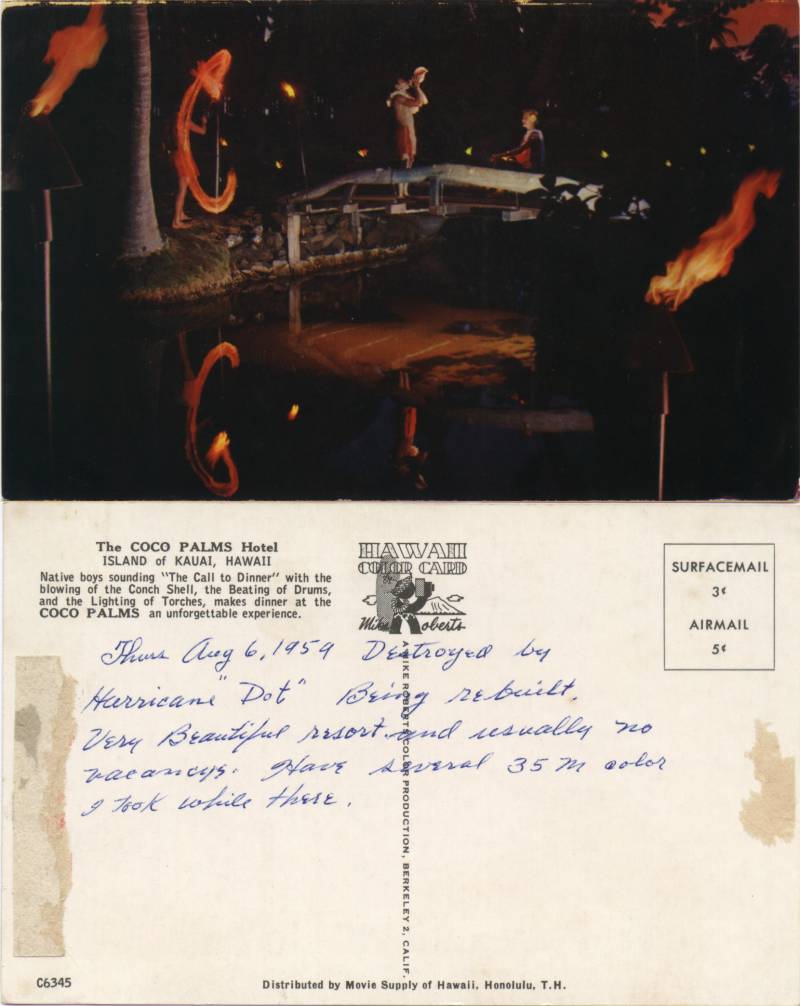 Coco Palms Hotel, Kauai, Hawaii. - Not posted. George Vautier was there Aug 6, 1959. " Destroyed by hurricane 'Dot'" according to George Vautier.