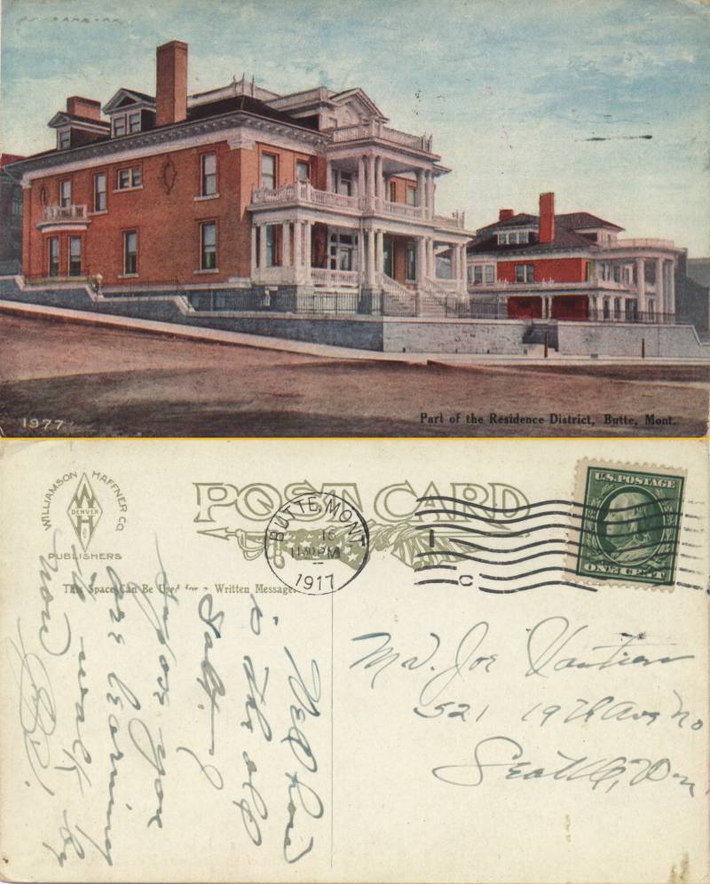Residential District, Butte - From George Vautier Jr. in Montana to brother Joe in Seattle posted 1917.