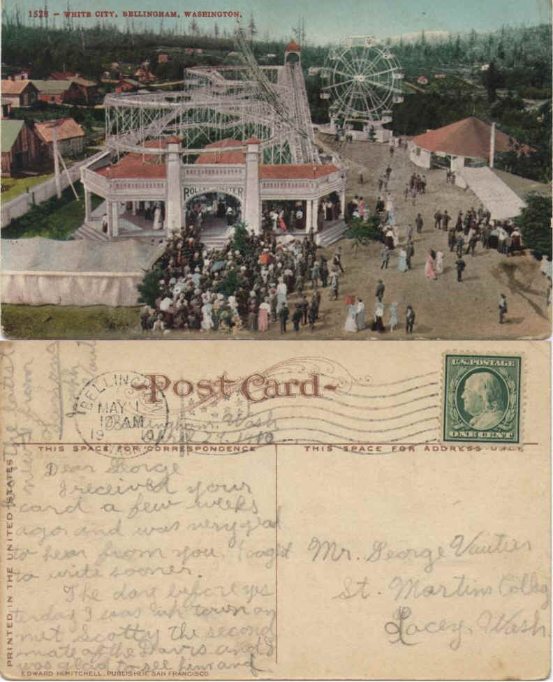White City, Bellingham, Wa from Joe Vautier to brother George at SMC, posted May 1, 1910.
